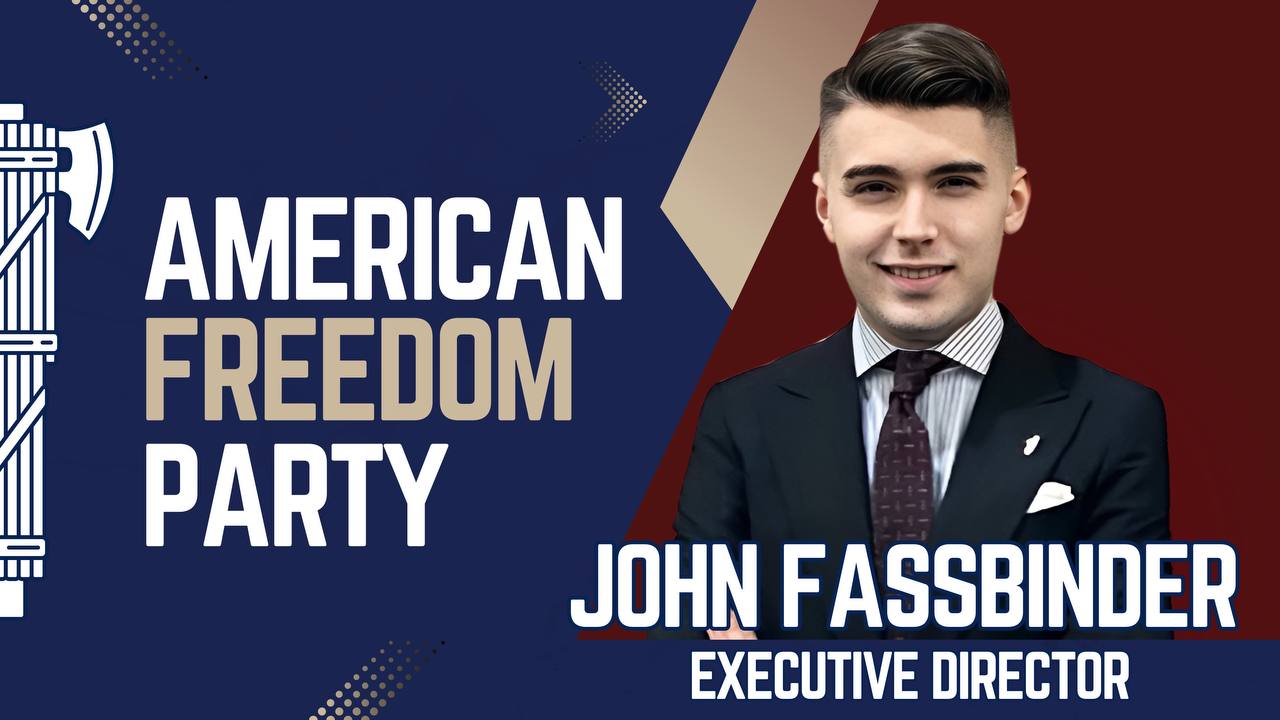 Nationalism in Action – John Fassbinder of the American Freedom Party